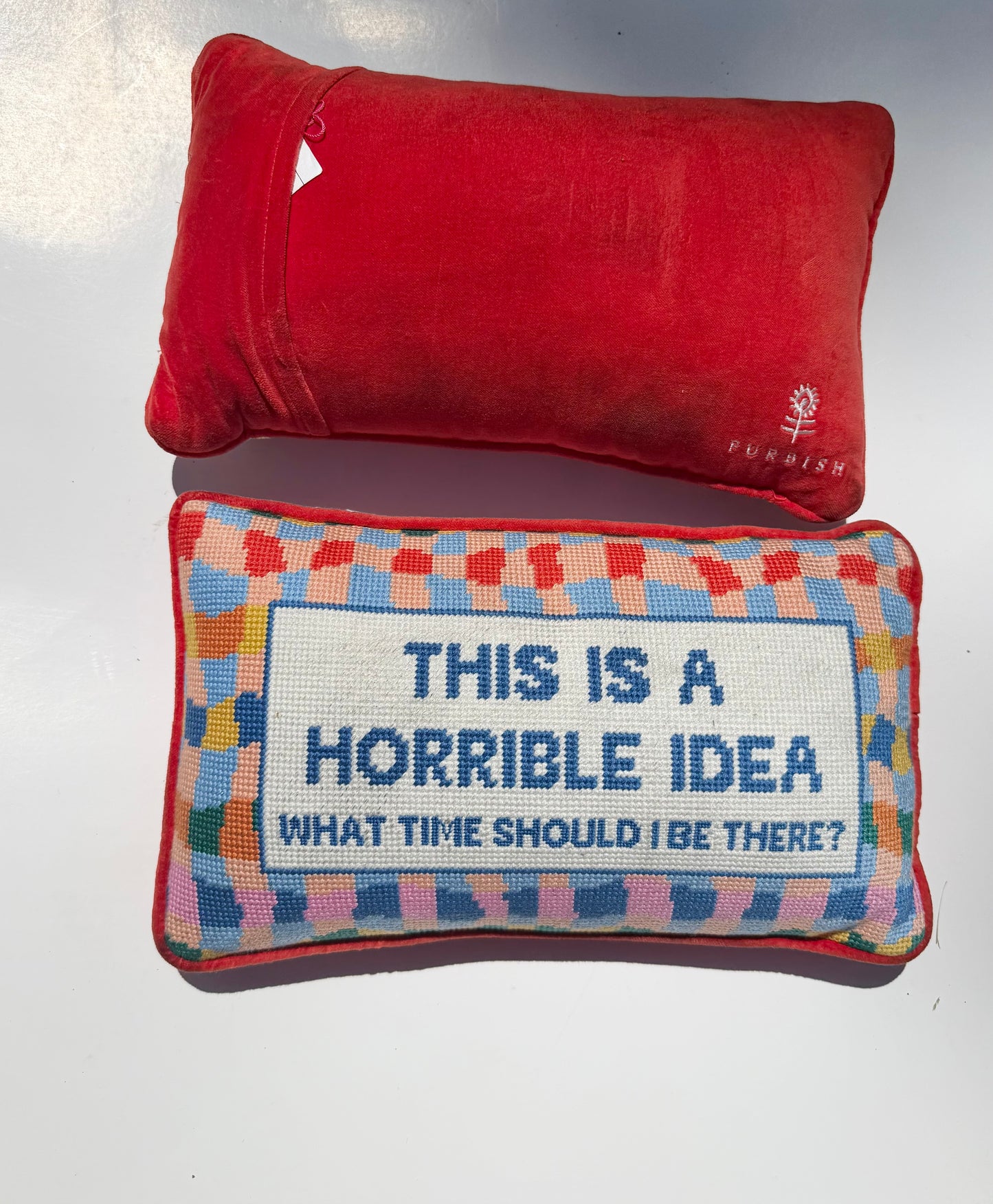 FIRE SALE - Horrible Idea Needlepoint Pillow
