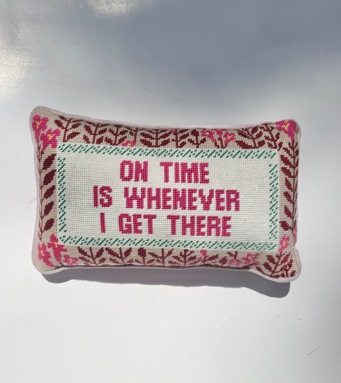 FIRE SALE - On Time Needlepoint Pillow